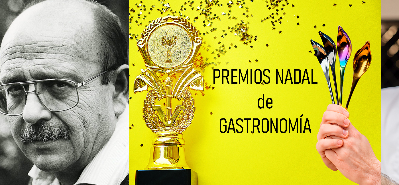 PREMIOS NADAL de GASTRONOMÍA