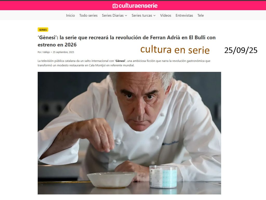 ‘Gènesi’: la serie que recreará la revolución de Ferran Adrià en El Bulli con estreno en 2026